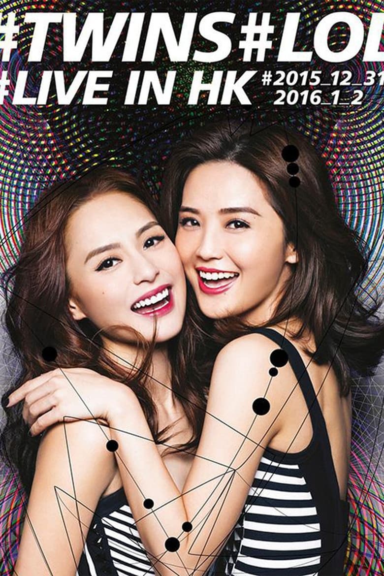 Poster of Twins LOL Live in Hong Kong 2015 香港紅館演唱會