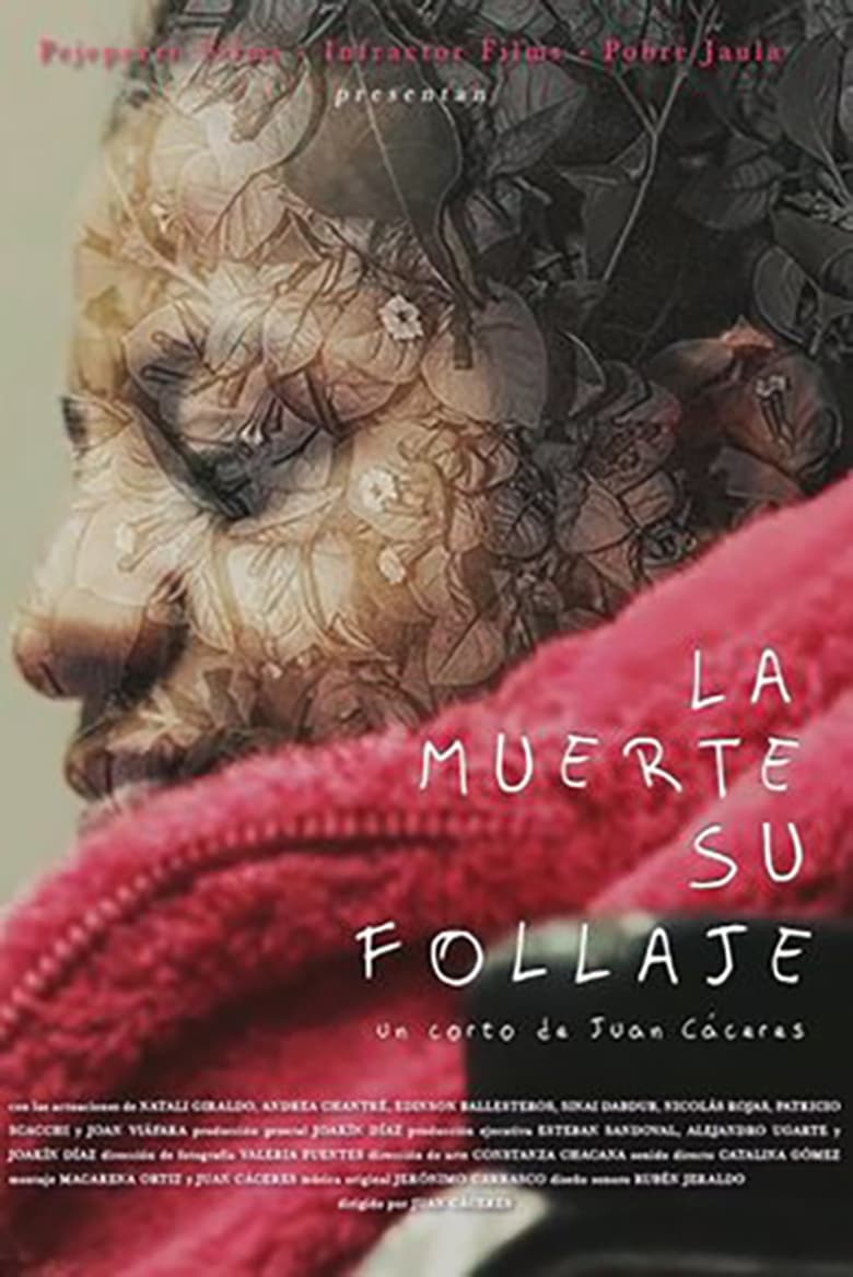 Poster of La muerte, su follaje