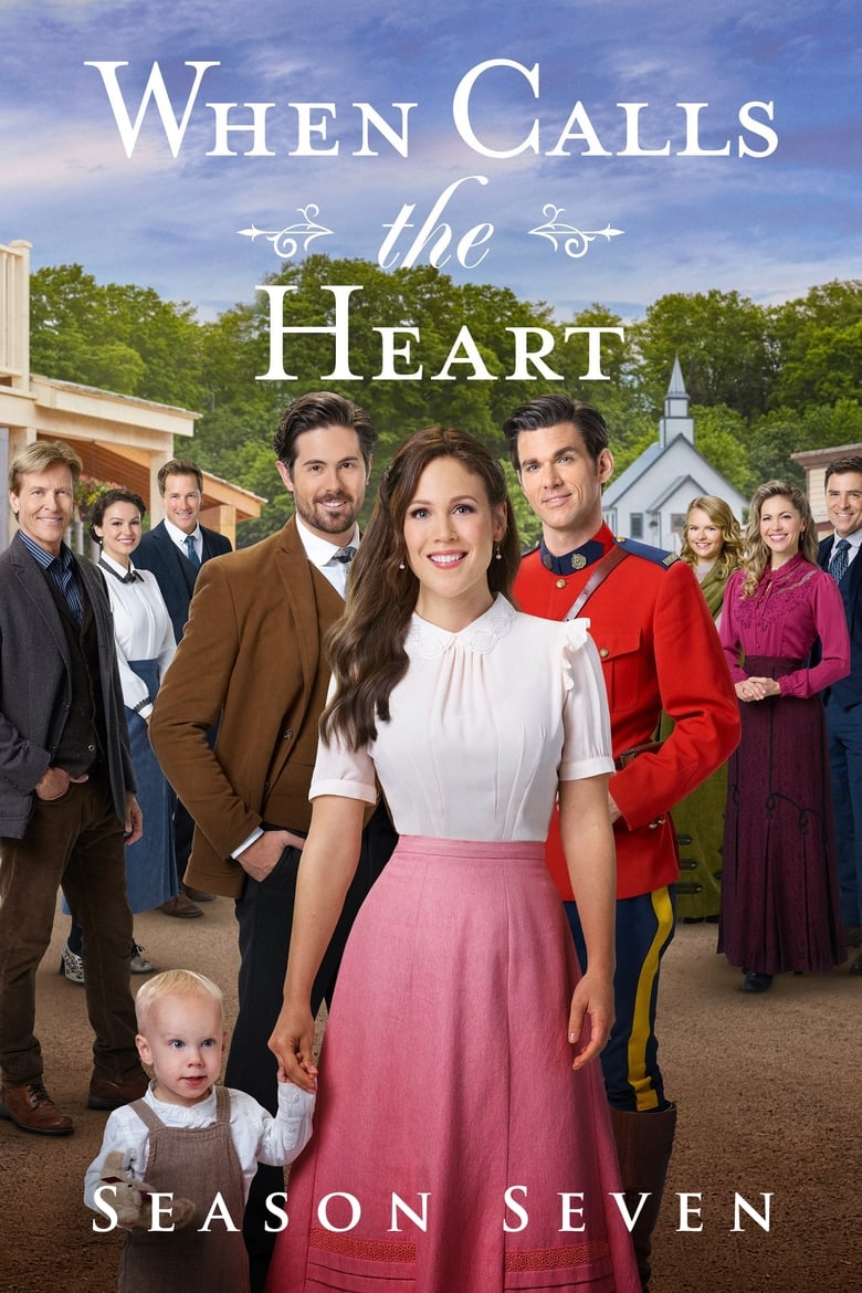 Poster of Episodes in When Calls The Heart - Season 7 - Season 7