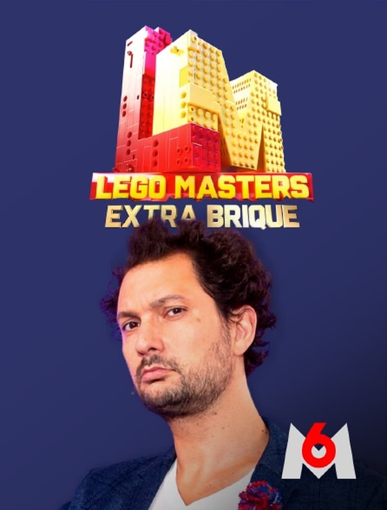 Poster of Episodes in Lego Masters (France)   Extra Brique - Season 4 - Season 4