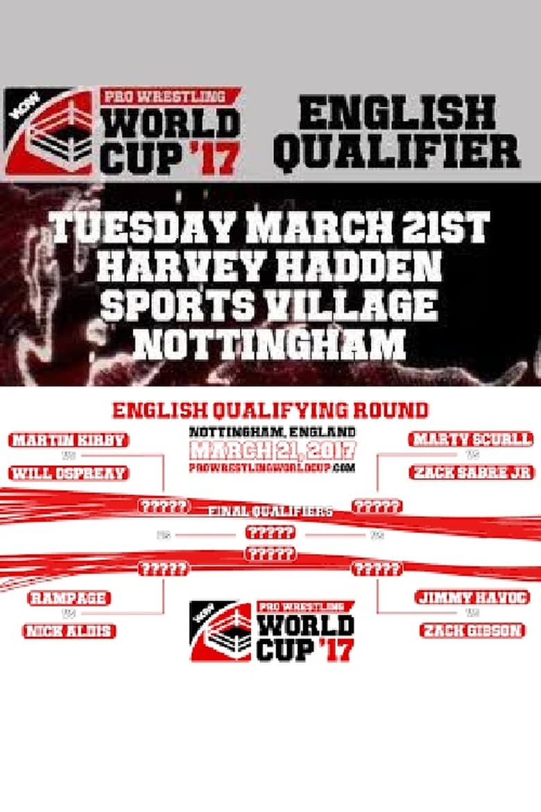 Poster of WCPW Pro Wrestling World Cup 2017 • English Qualifier