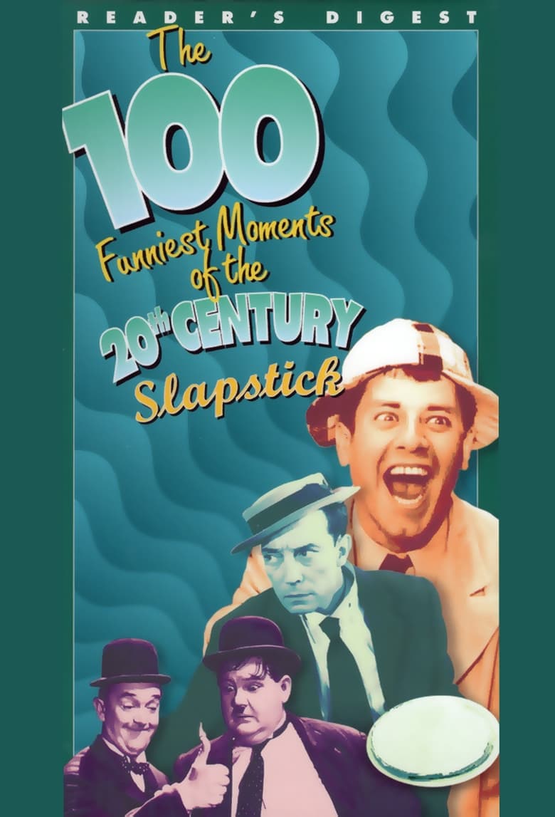 Poster of The 100 Funniest Moments of the 20th Century: Slapstick