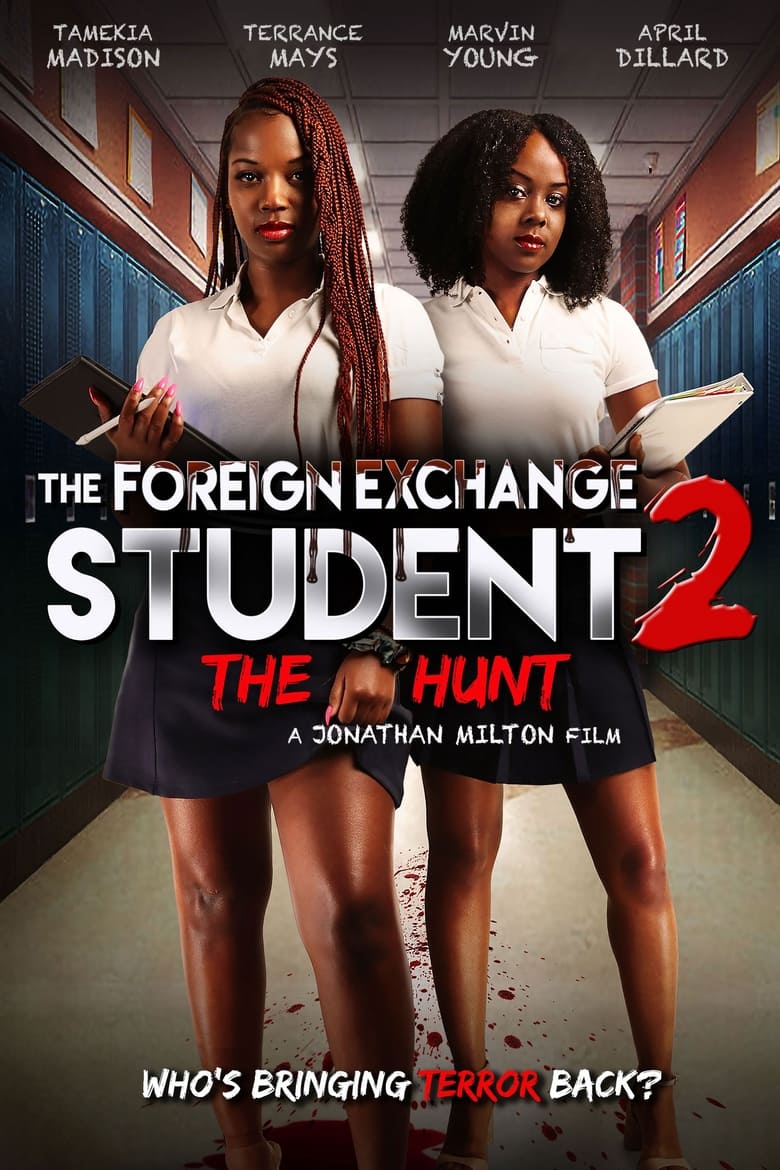 Poster of The Foreign Exchange Student 2: The Hunt