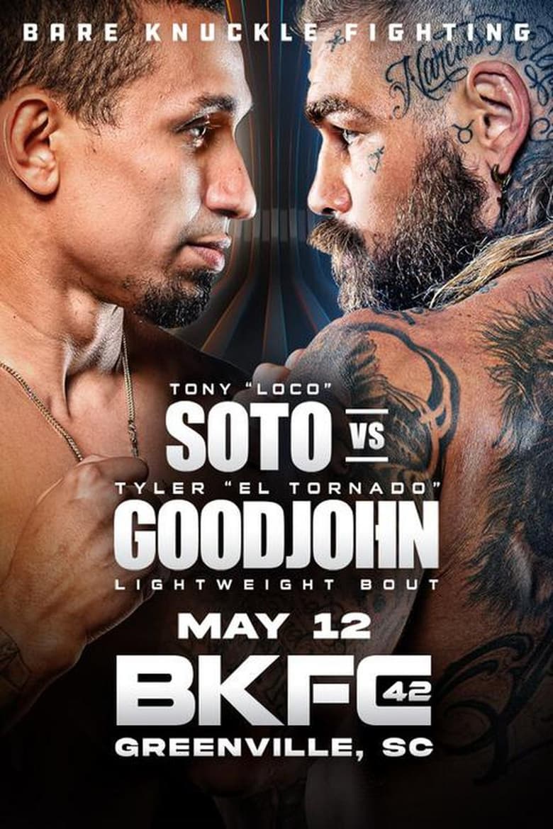 Poster of BKFC 42: Soto vs. Goodjohn