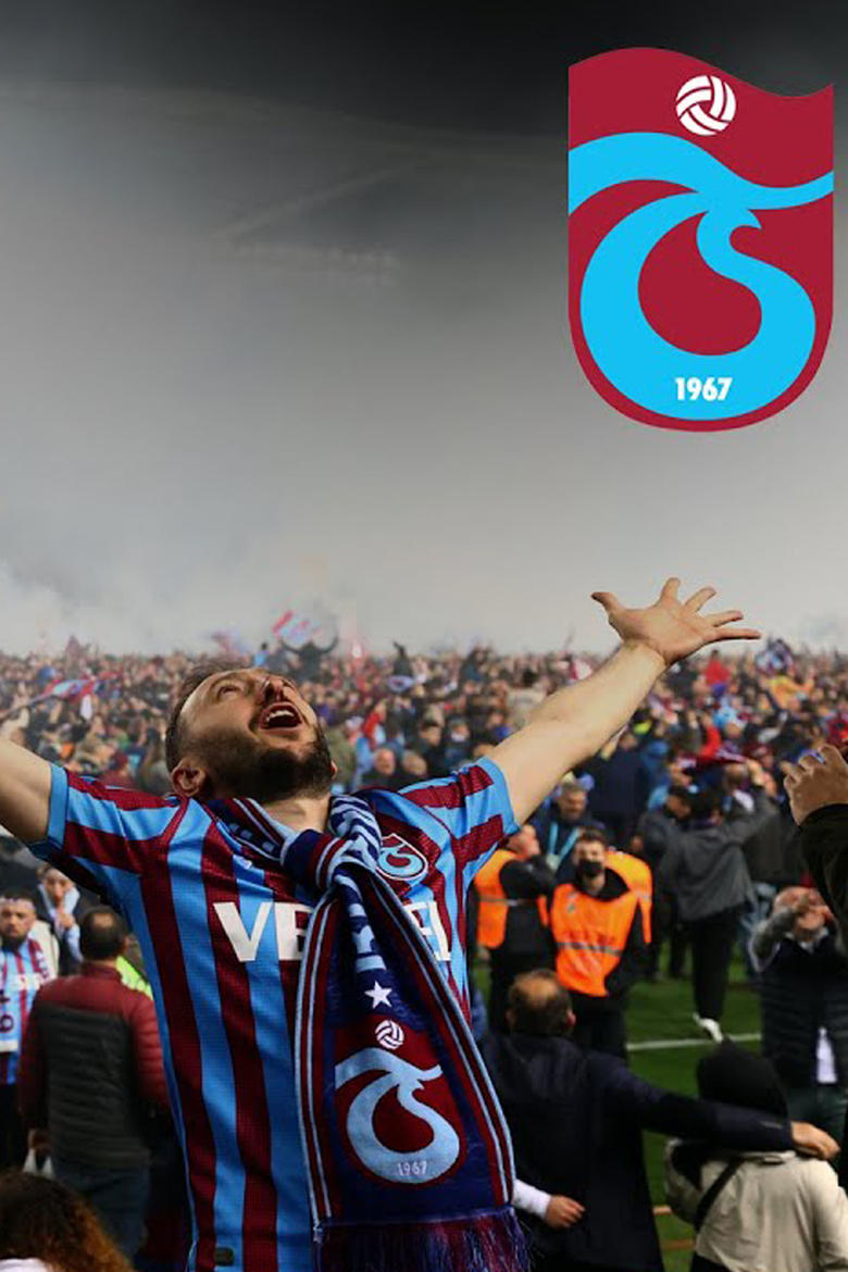 Poster of Once In a Lifetime: "We Refuse To Know Our Place" - Trabzonspor