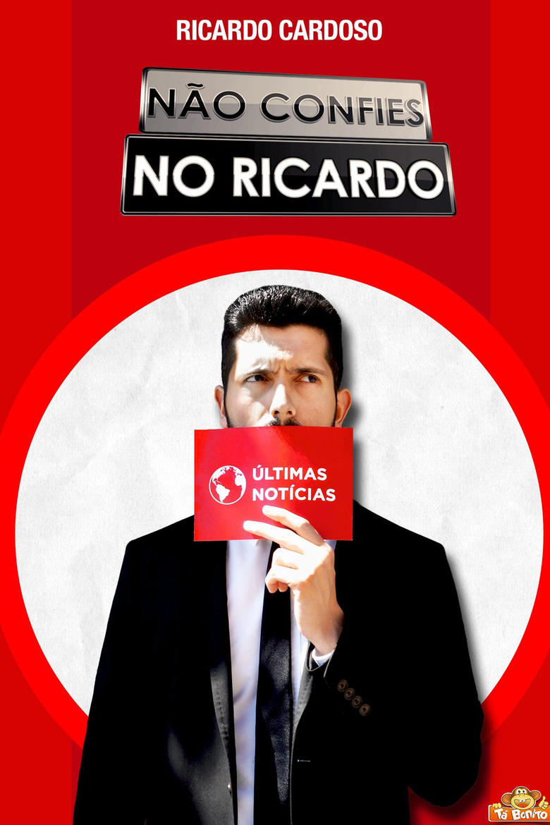 Poster of Não Confies no Ricardo