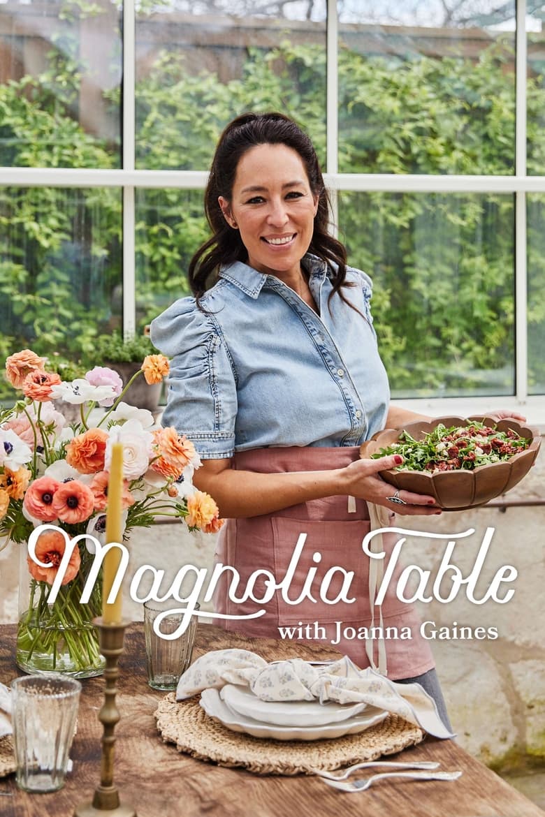 Poster of Cast and Crew in Magnolia Table With Joanna Gaines - Season 8 - Episode 5 - Mexican Cuisine