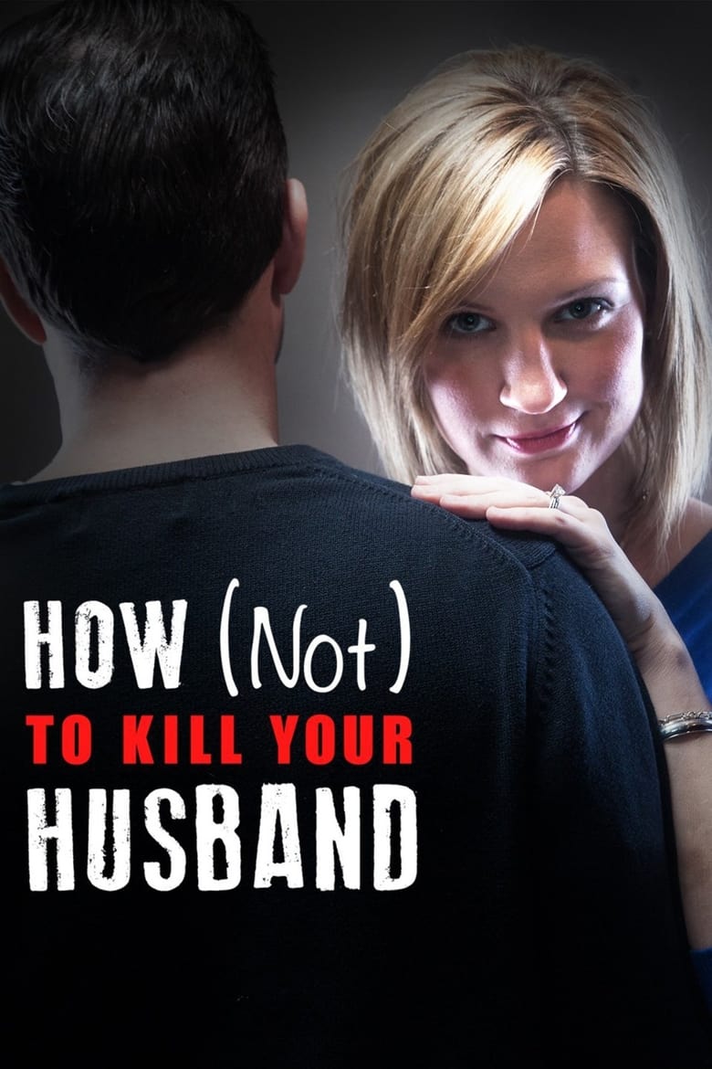 Poster of How (Not) To Kill Your Husband - Season 1 - Episode 6 - Love Sucks