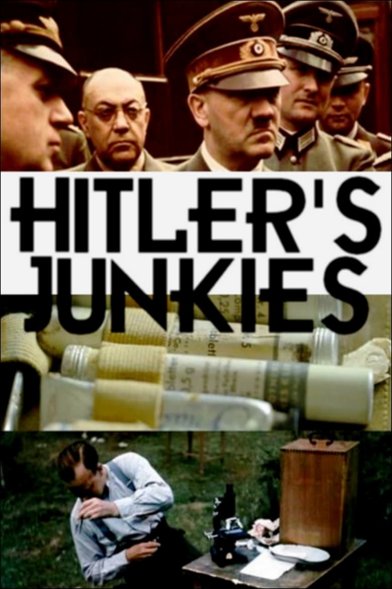 Poster of Hitler's Junkies