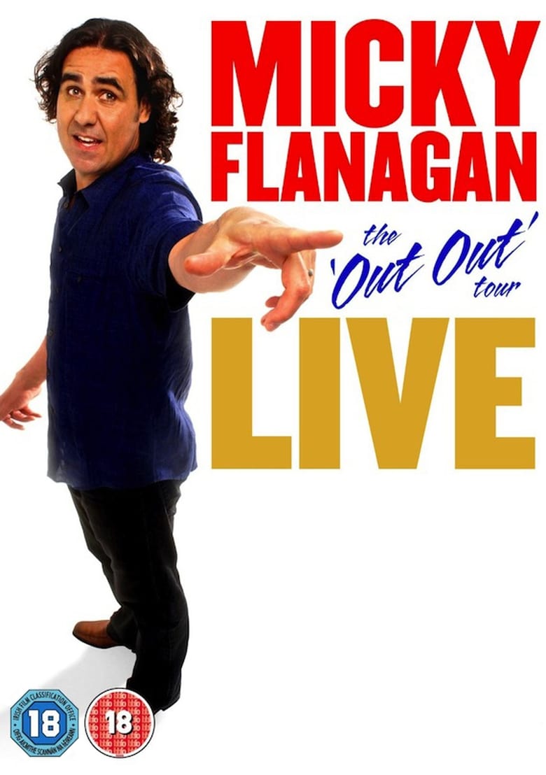 Poster of Micky Flanagan: Live - The Out Out Tour