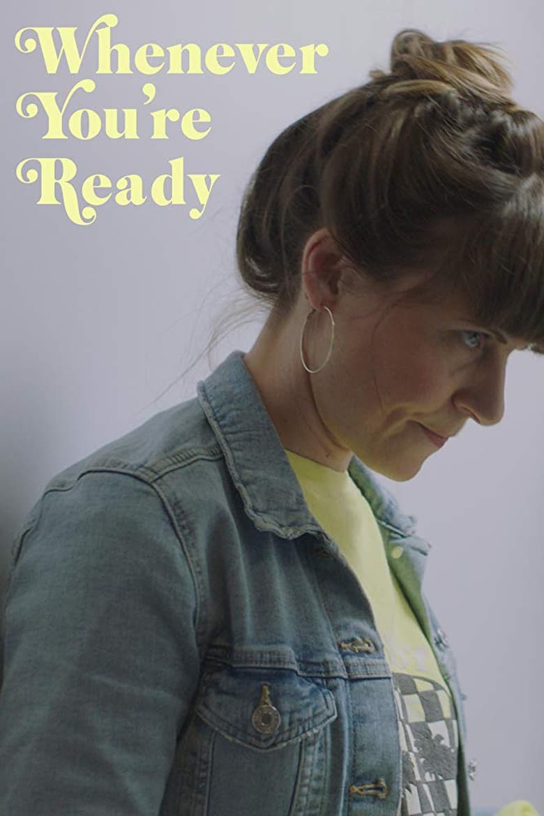 Poster of Whenever You're Ready