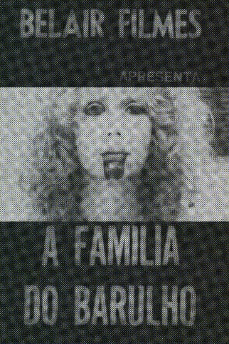 Poster of A Familia do Barulho