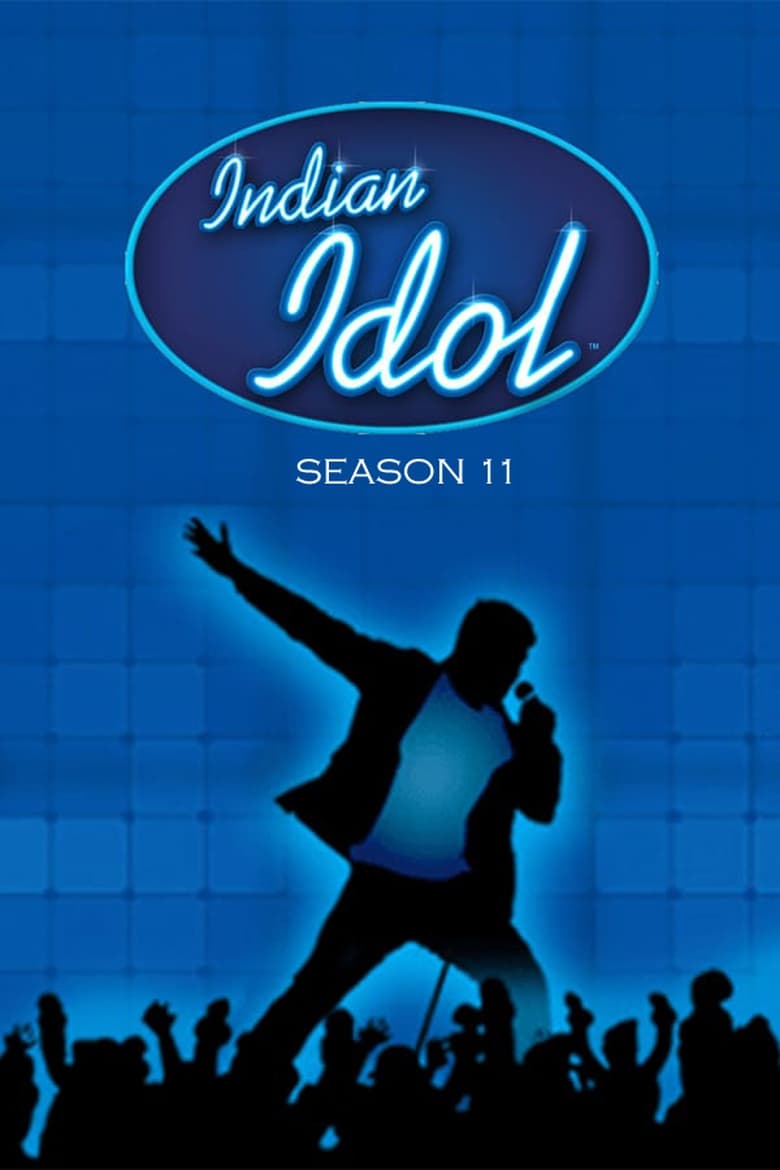 Poster of Episodes in Indian Idol - Season 11 - Season 11