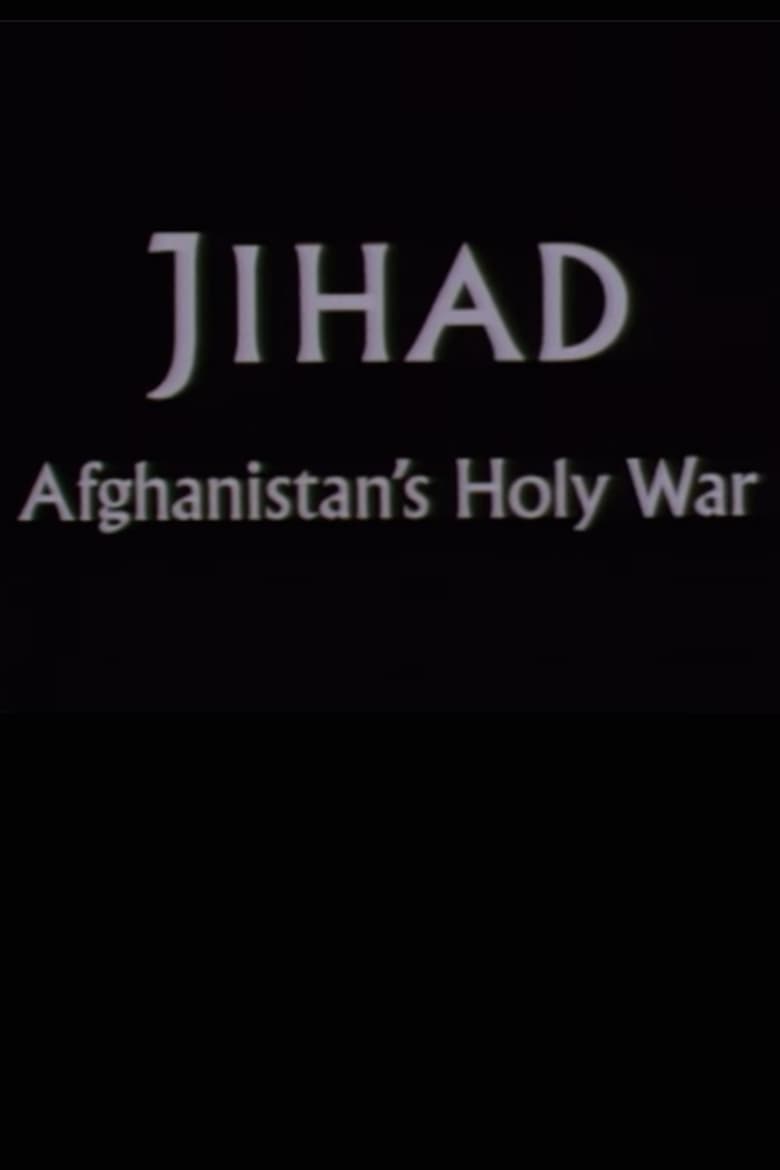 Poster of Jihad: Afghanistan's Holy War