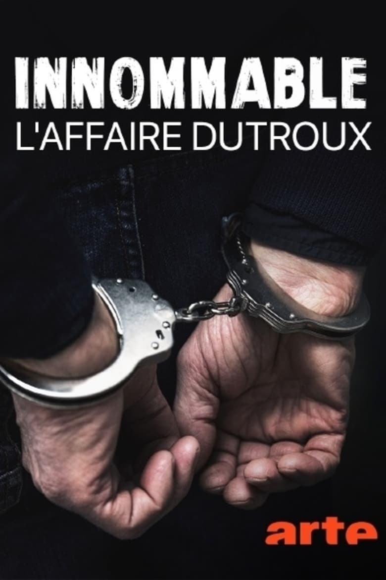 Poster of Innommable : L'affaire Dutroux