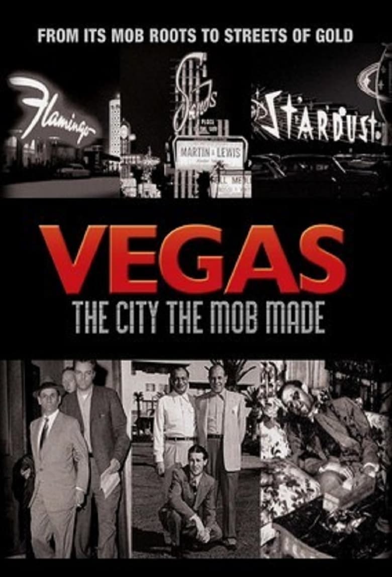 Poster of Vegas  The City The Mob Made - Season 1 - Episode 8 - The End of the Mob in Las Vegas