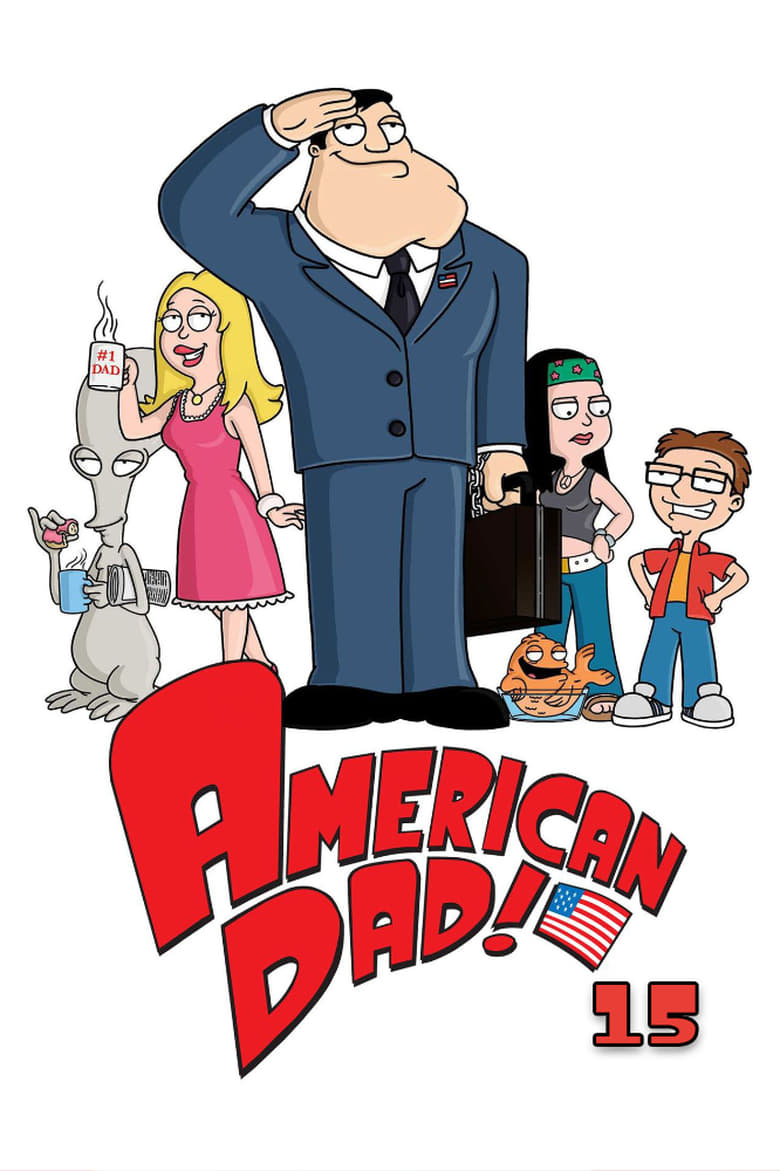 Poster of Episodes in American Dad! - Season 15 - Season 15