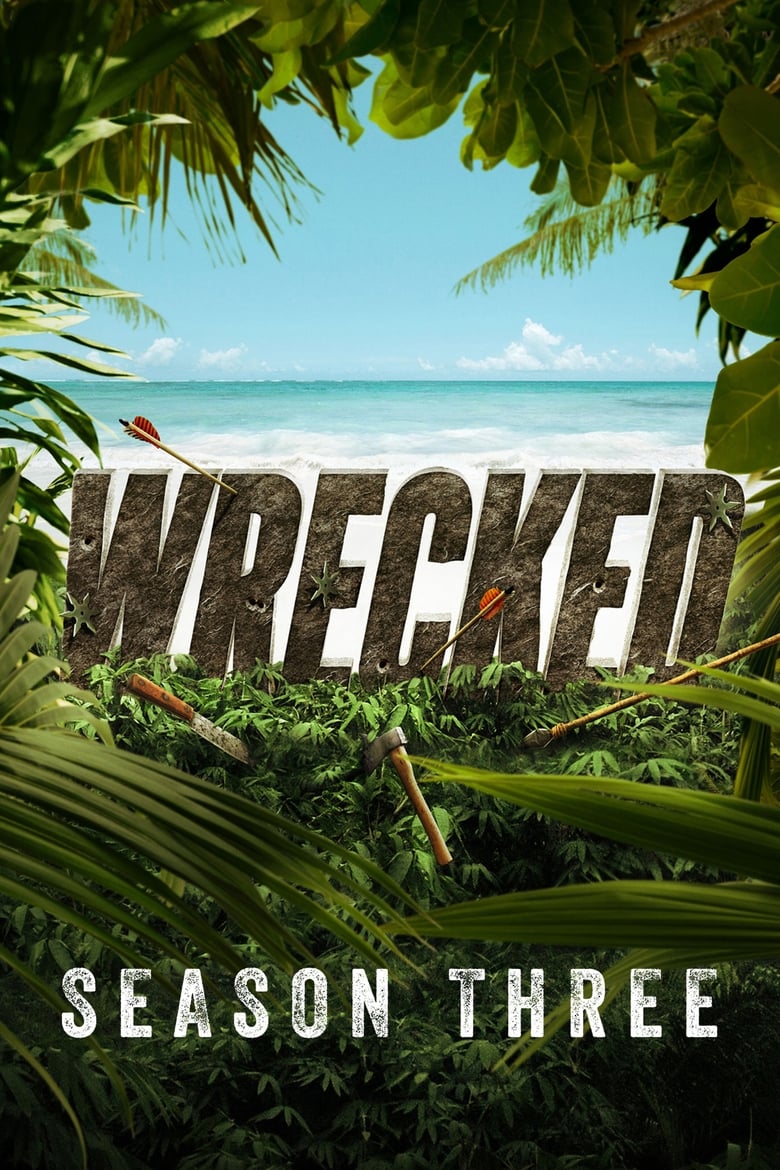 Poster of Episodes in Wrecked - Season 3 - Season 3