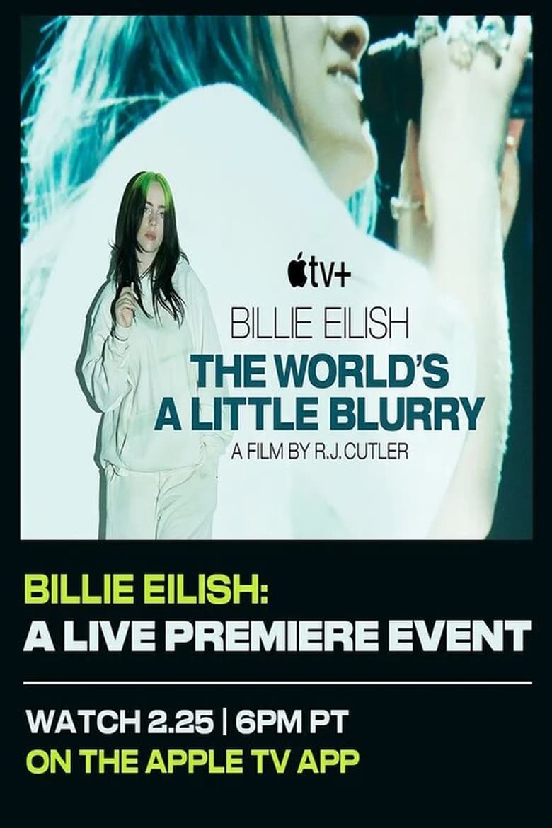 Poster of Billie Eilish: The World’s A Little Blurry Live Premiere Event