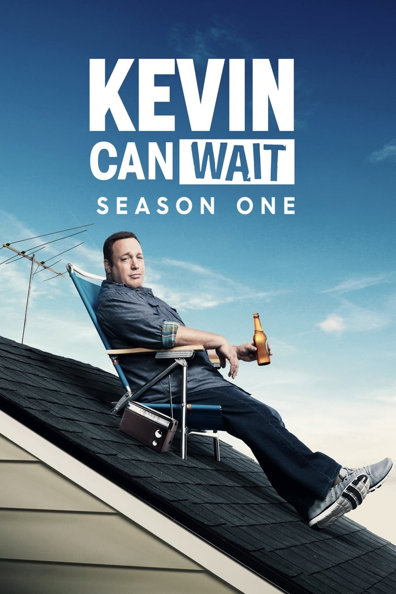 Poster of Episodes in Kevin Can Wait - Season 1 - Season 1