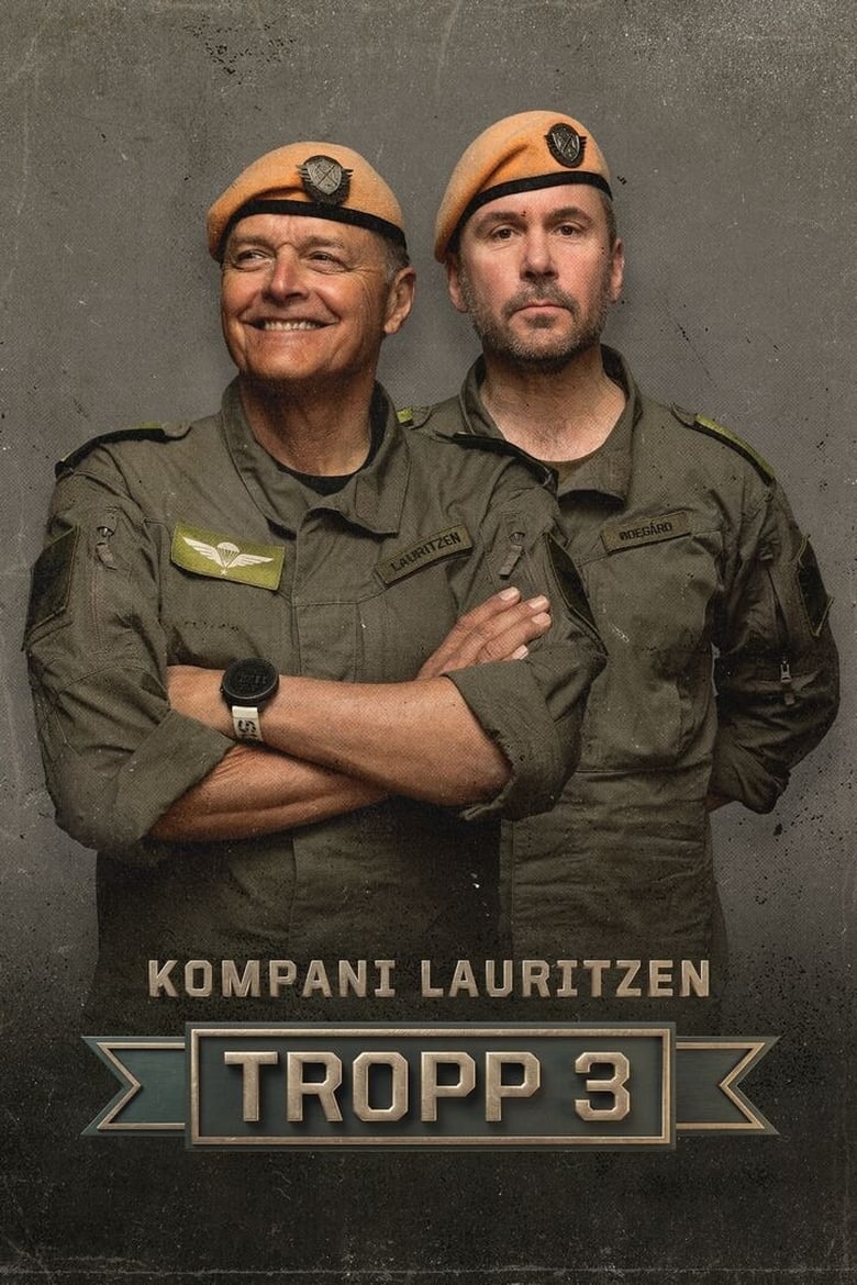 Poster of Episodes in Kompani Lauritzen  Tropp - Season 3 - Season 3