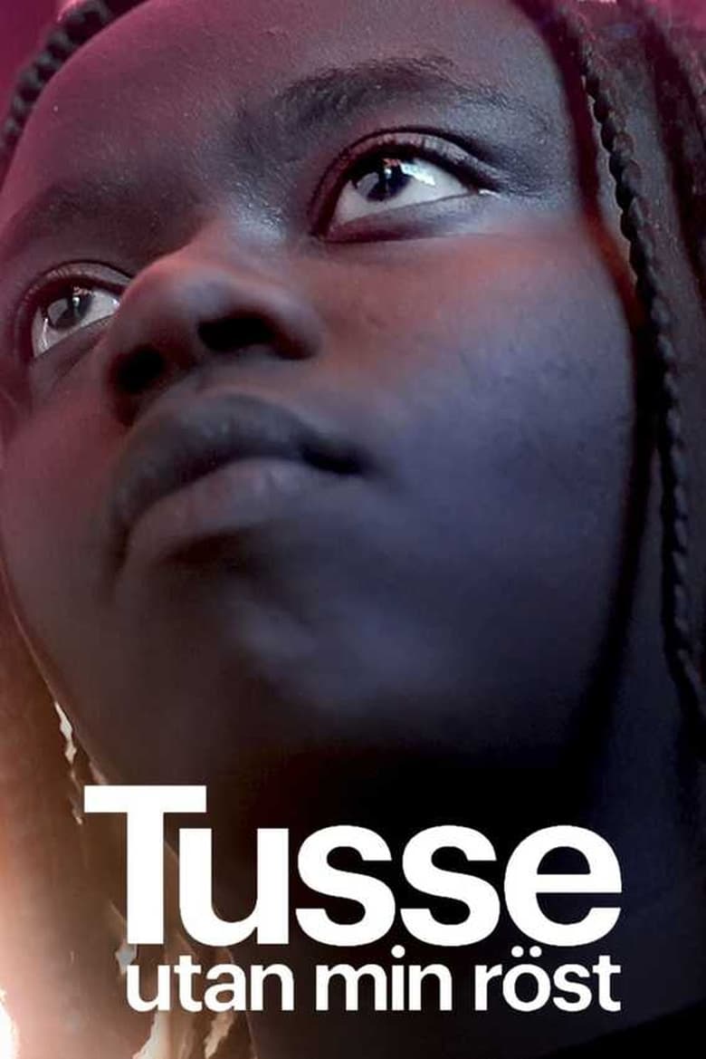 Poster of Tusse: Without my voice