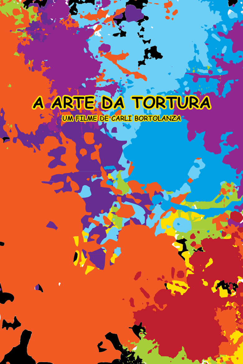 Poster of A Arte da Tortura