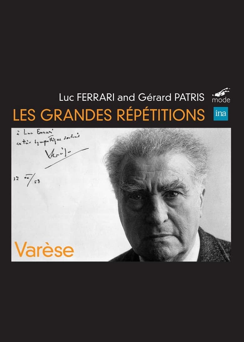 Poster of The Great Rehearsals: Homage to Edgard Varèse