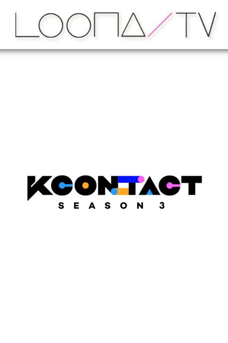 Poster of Episodes in LOONA TV - Season 43 – KCON:TACT 2021 Season 3 - Season 43 – KCON:TACT 2021 Season 3