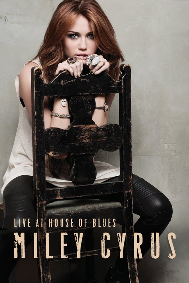 Poster of Miley Cyrus: Live at House of Blues