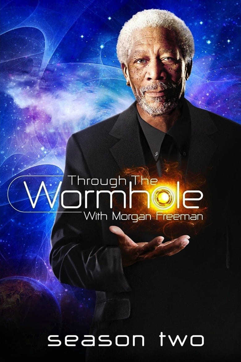 Poster of Episodes in Through The Wormhole - Season 2 - Season 2