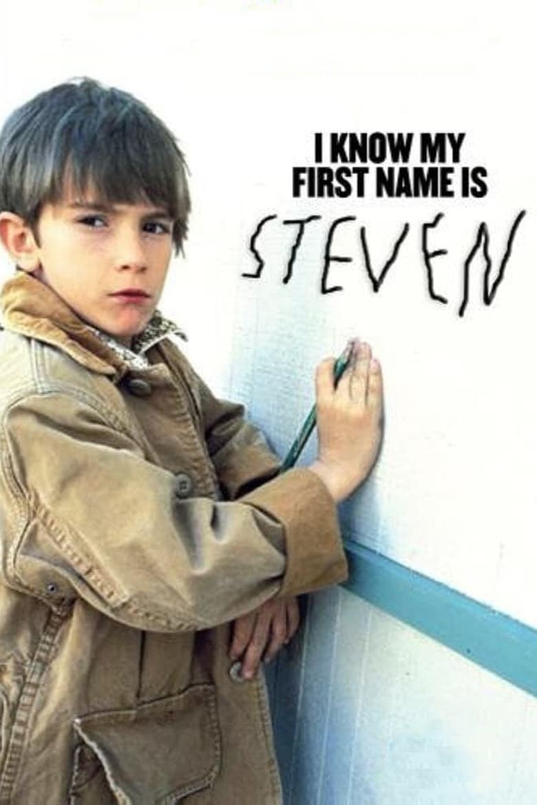 Poster of I Know My First Name Is Steven