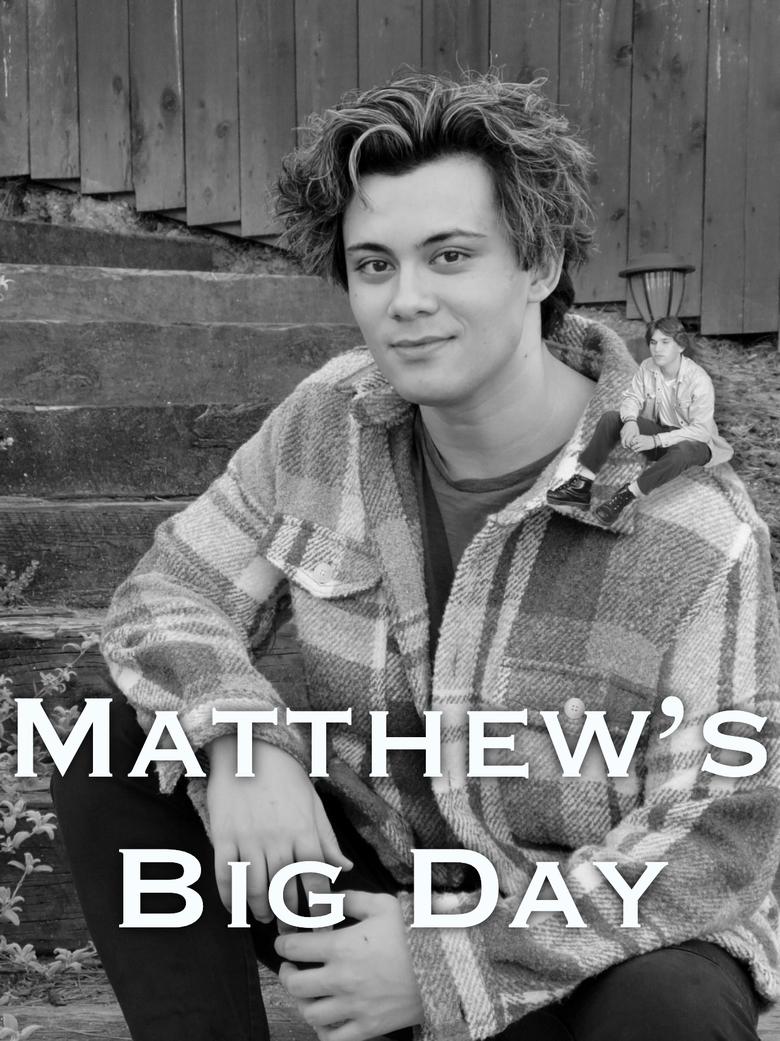 Poster of Matthew's Big Big Day