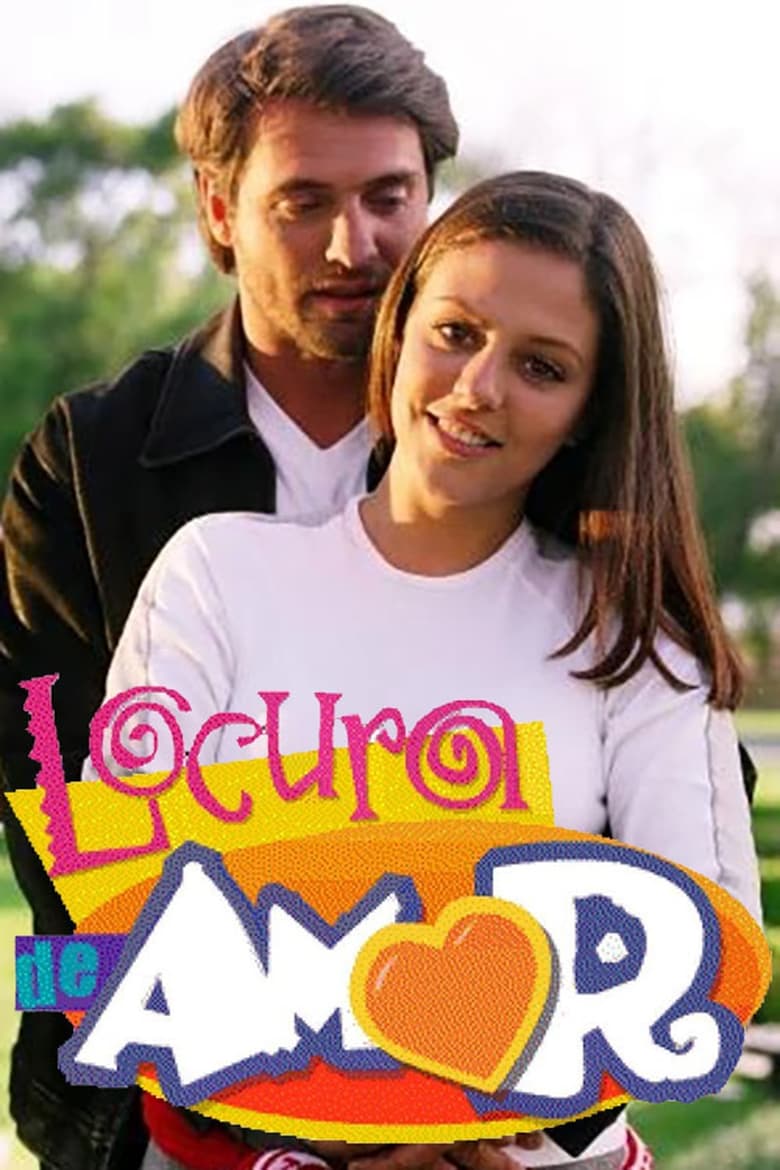 Poster of Episodes in Locura De Amor - Season 1 - Season 1