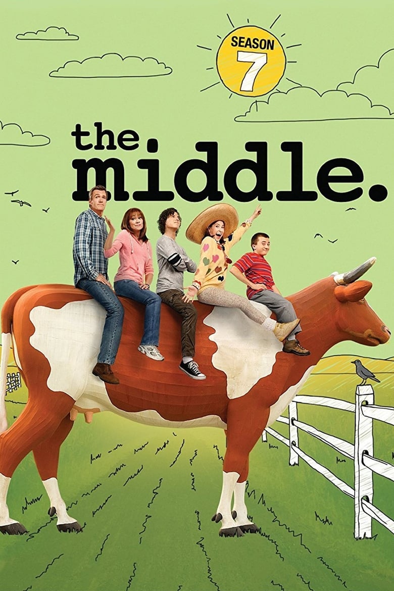 Poster of Cast and Crew in The Middle - Season 7 - Episode 23 - Find My Hecks