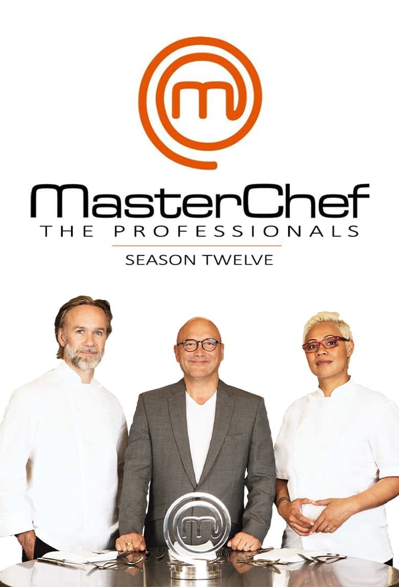 Poster of Episodes in MasterChef  The Professionals - Season 12 - Season 12