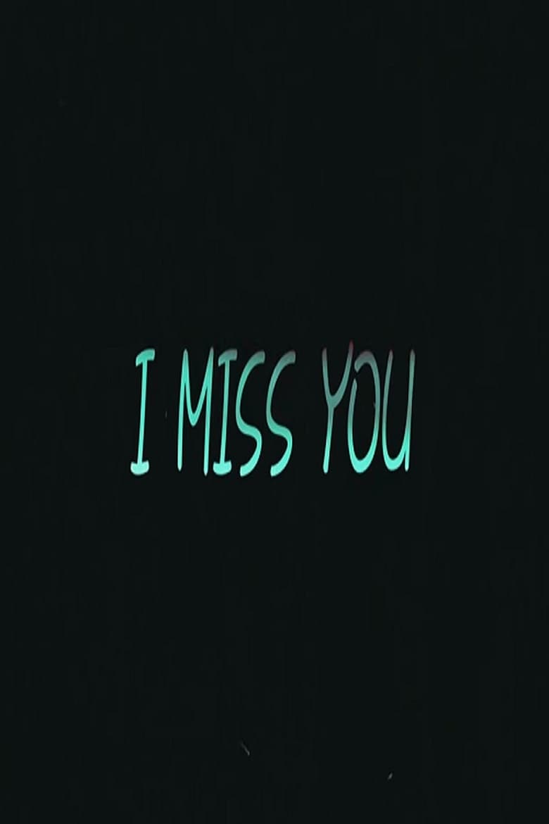 Poster of I Miss You