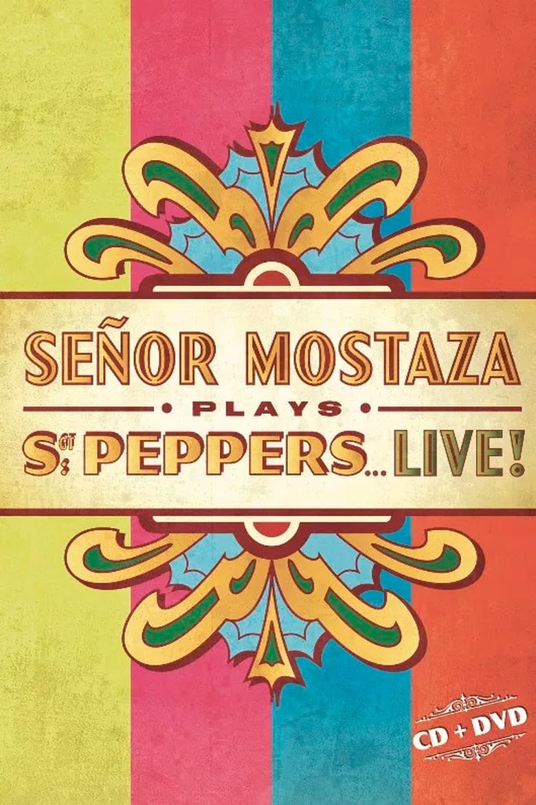 Poster of Señor Mostaza Plays Sgt. Peppers Live