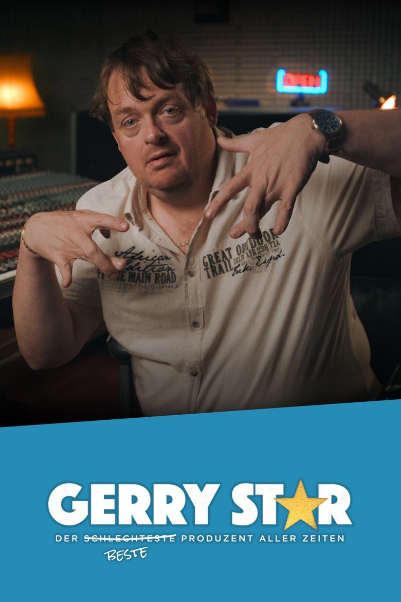 Poster of Episodes in Gerry Star – Der Schlechteste Beste Produzent Aller Zeiten - Season 1 - Season 1