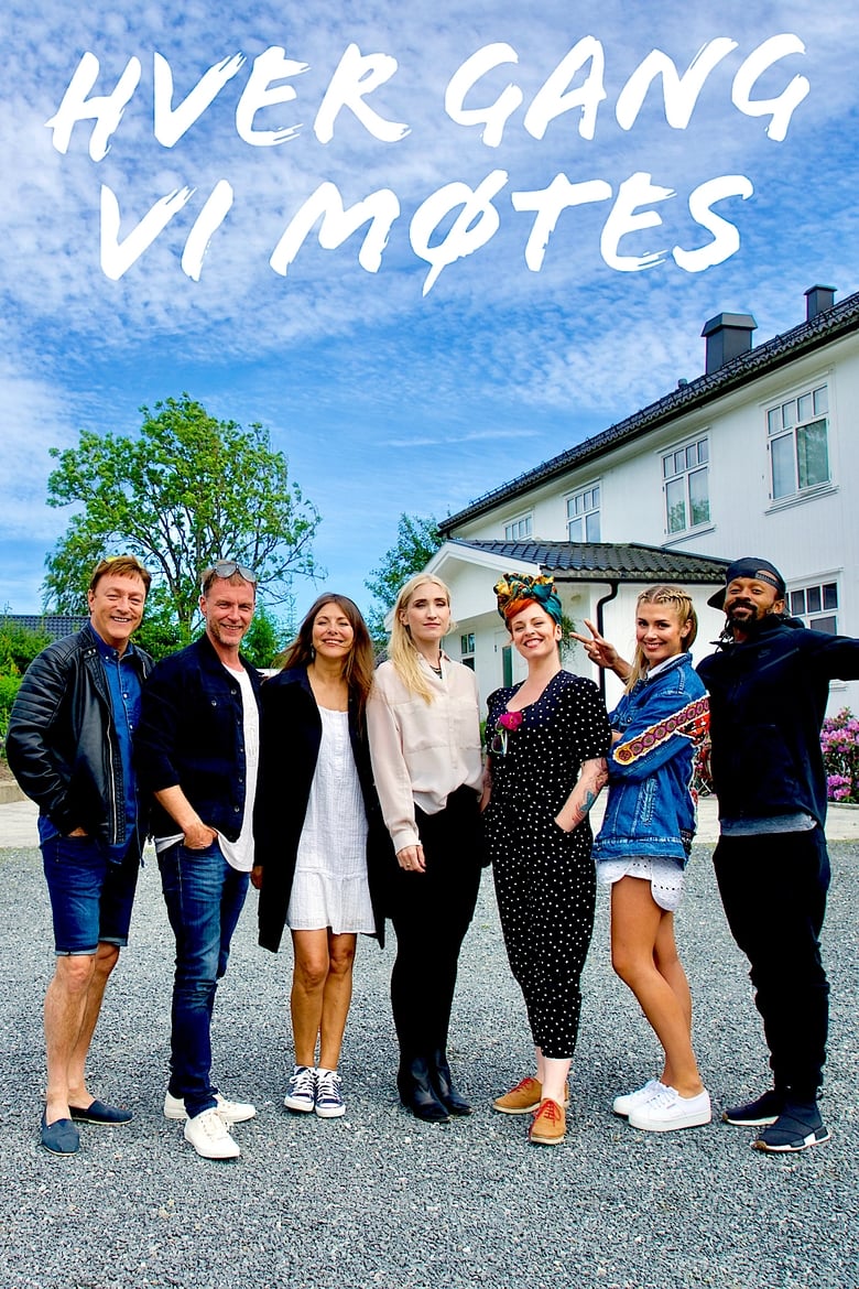 Poster of Hver gang vi møtes