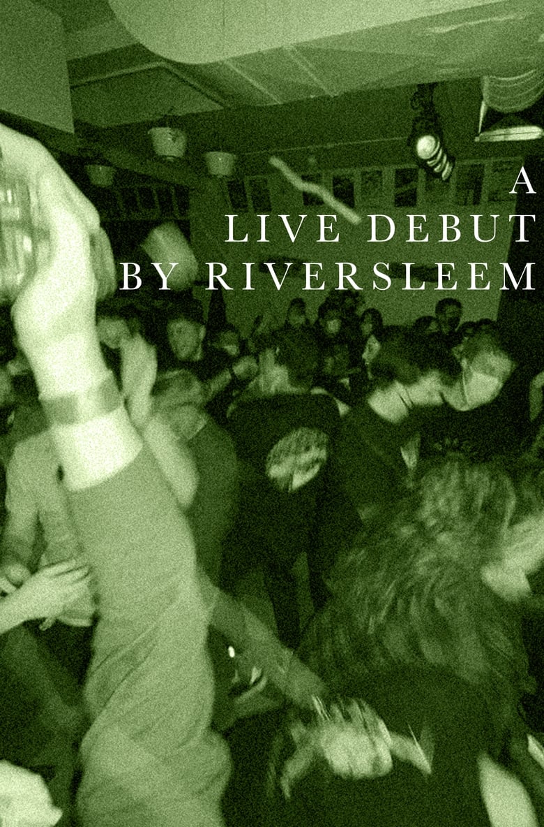 Poster of A Live Debut by Riversleem