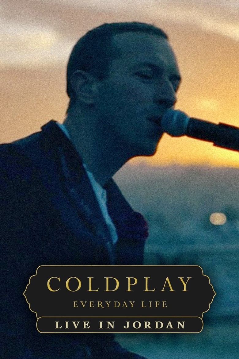 Poster of Coldplay: Everyday Life – Live in Jordan