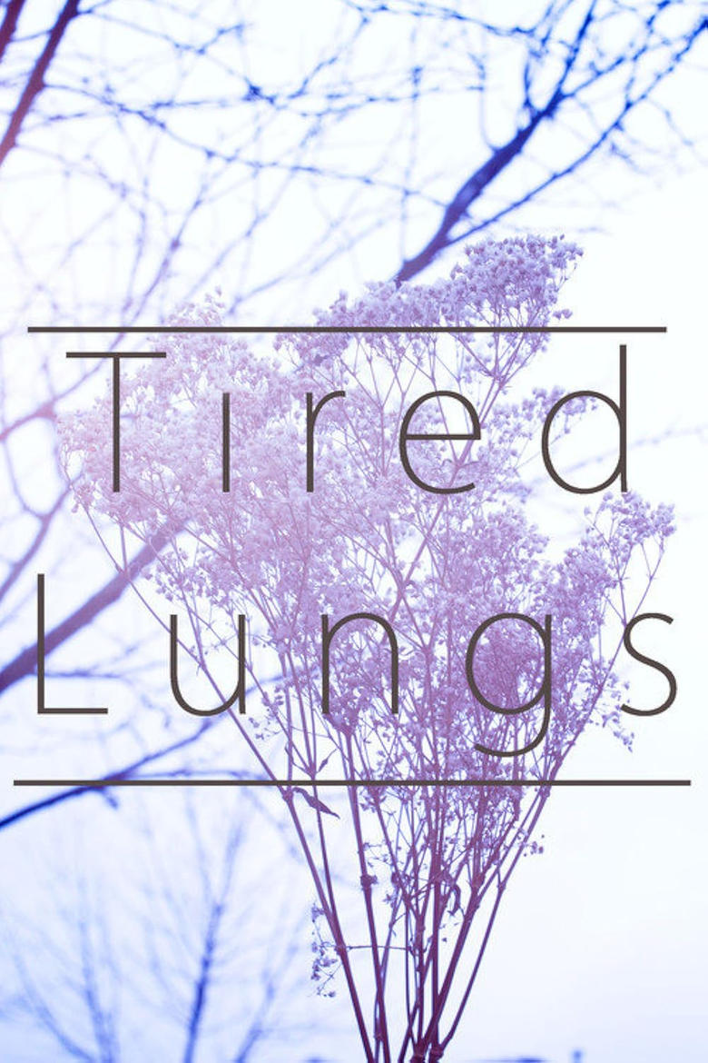 Poster of Tired Lungs