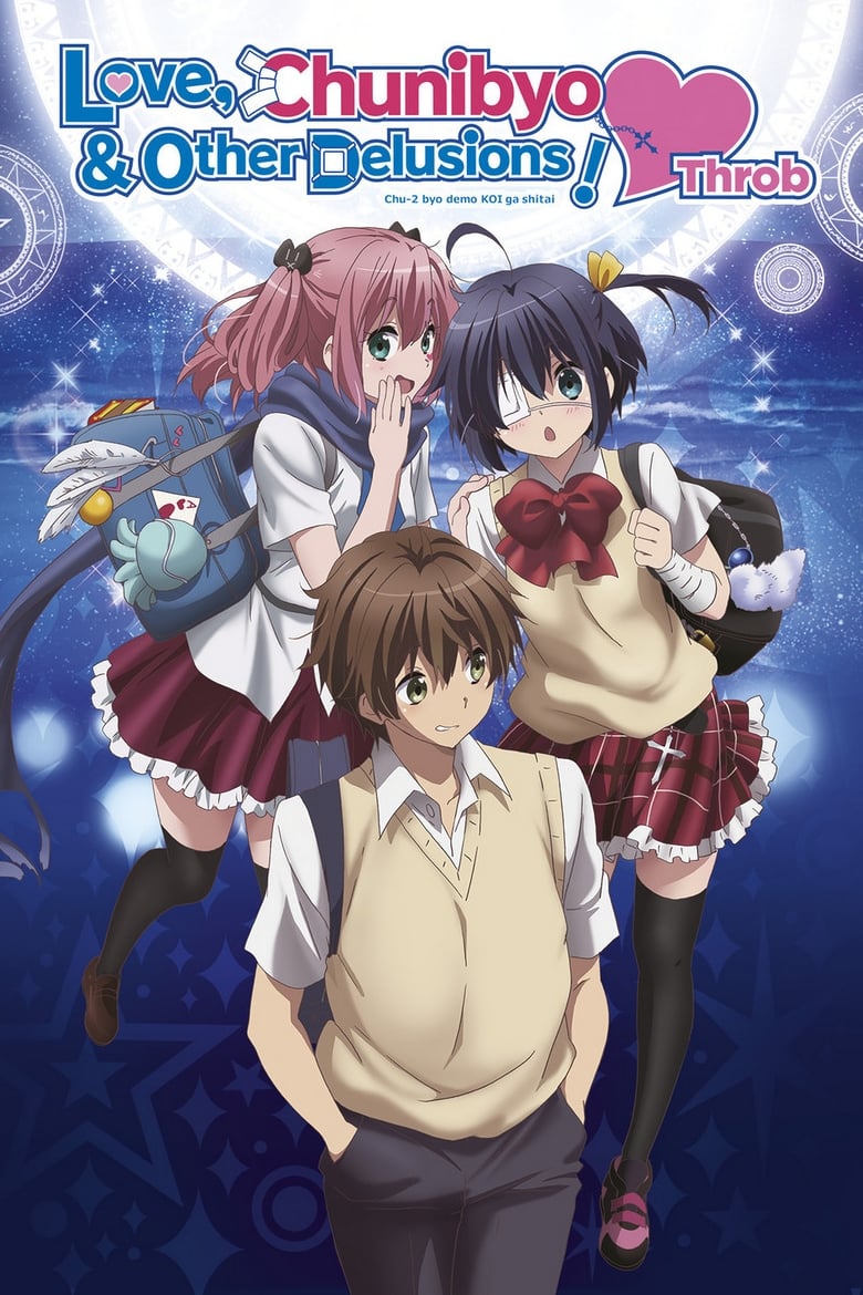 Poster of Episodes in Love, Chunibyo & Other Delusions! - Love, Chunibyo & Other Delusions! Heart Throb - Love, Chunibyo & Other Delusions! Heart Throb