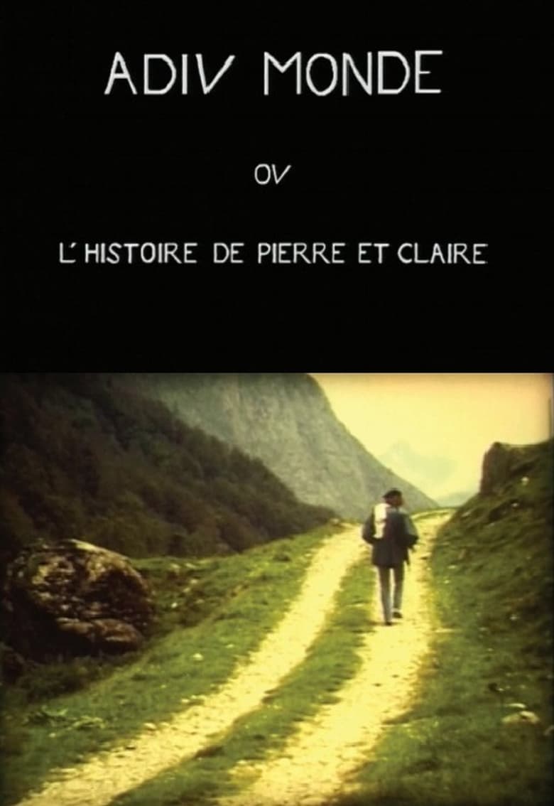 Poster of Adieu monde ou l'histoire de Pierre et Claire