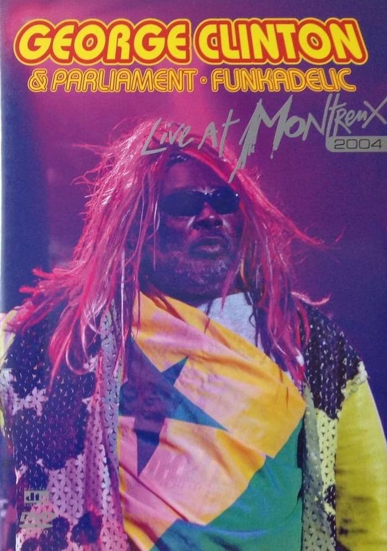 Poster of George Clinton and Parliament Funkadelic - Live at Montreux