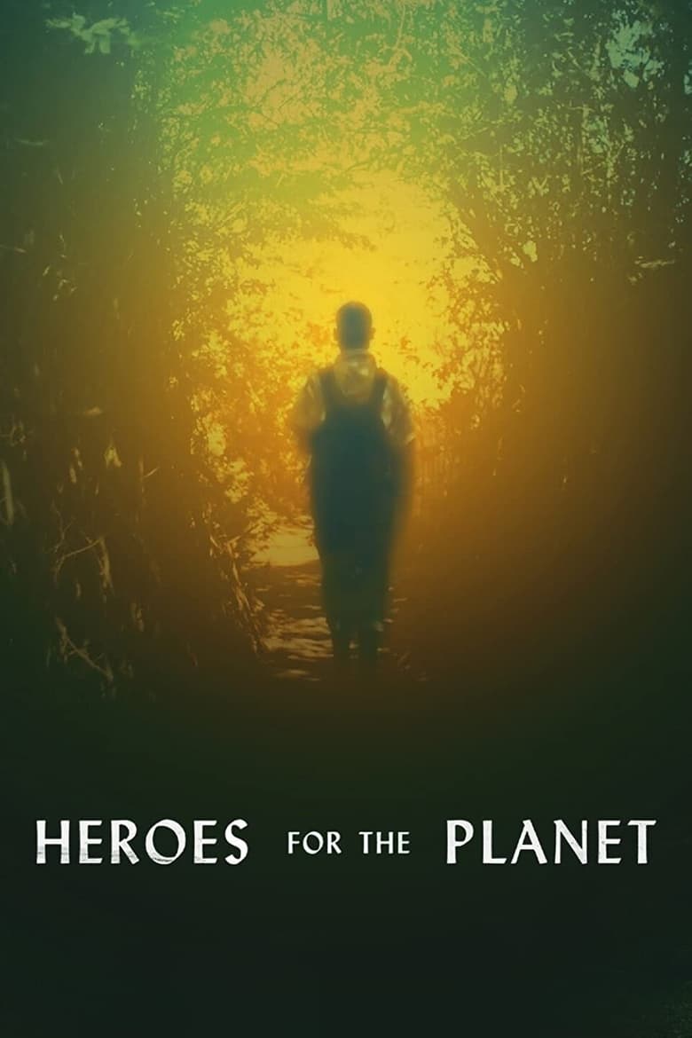 Poster of Heroes for the Planet