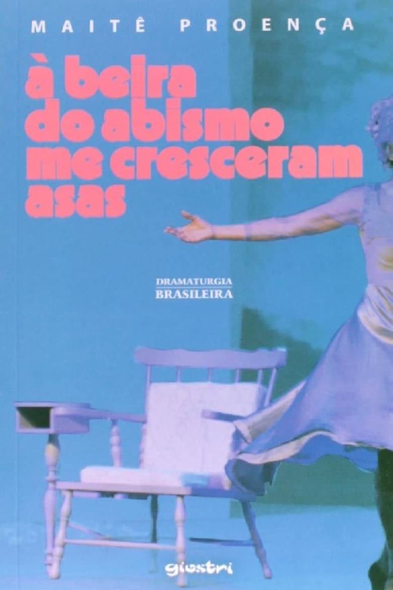 Poster of À  Beira do Abismo me Cresceram Asas