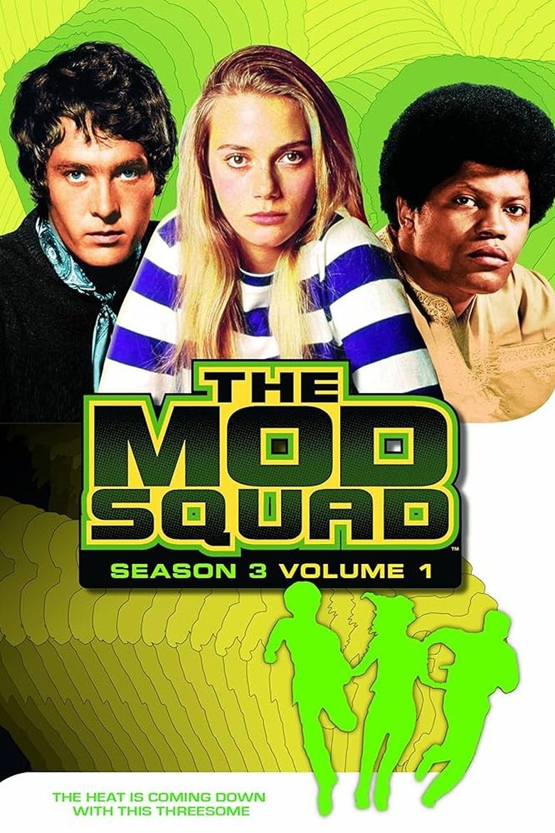 Poster of Episodes in The Mod Squad - Season 3 - Season 3