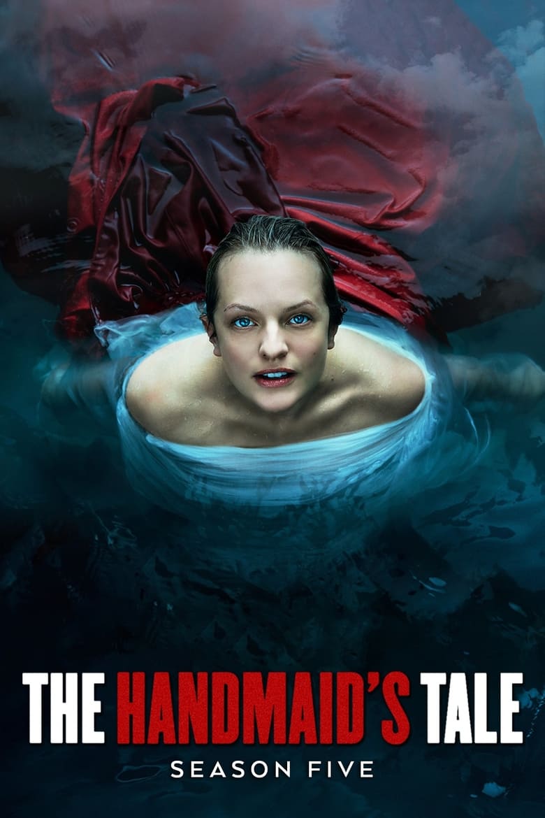 Poster of Episodes in The Handmaid's Tale - Season 5 - Season 5